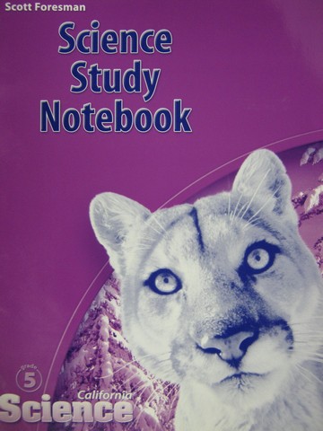 (image for) California Science 5 Science Study Notebook (CA)(P) by Cooney,