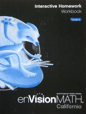 (image for) enVision Math California 6 Interactive Homework Workbook (CA)(P)