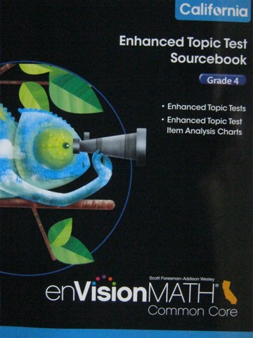 (image for) enVision Math California Common Core 4 Enhanced Topic Test (P)