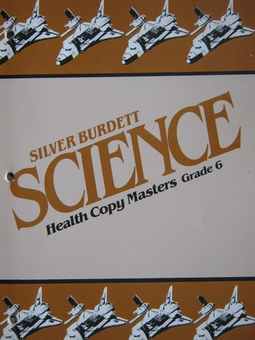 (image for) Silver Burdett Science 6 Centennial Health Copy Masters (P)