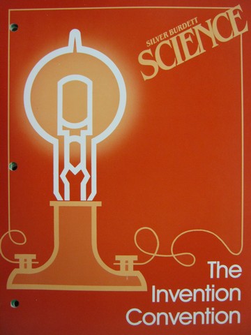 (image for) Silver Burdett Science 1 The Invention Convention (P)
