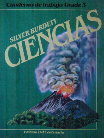 (image for) Silver Burdett Ciencias 3 Cuaderno de trabajo (P)