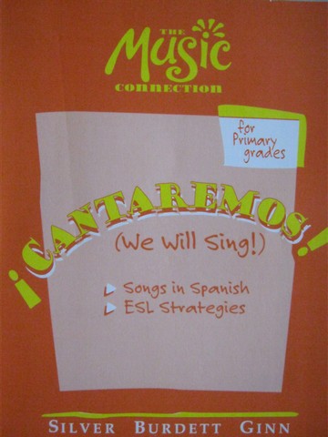 (image for) Music Connection Primary Level Cantaremos! (P) by Stauffer, Glover, & Ramirez
