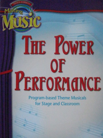 (image for) Making Music K-6 The Power of Performance (Spiral)