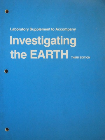 (image for) Investigating the Earth 3rd Edition Laboratory Supplement (P)