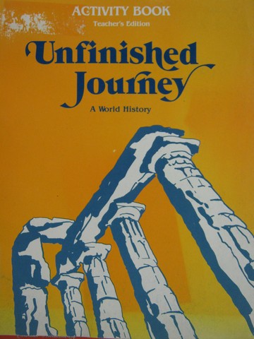 (image for) Unfinished Journey A World History Activity Book TE (TE)(P)