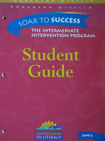 (image for) Invitations to Literacy 5 Soar to Success Student Guide (P)
