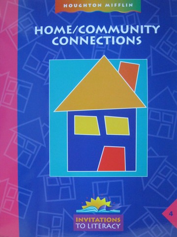 (image for) Invitations to Literacy 4 Home/Commuinity Connections (P)