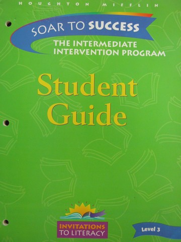 (image for) Invitations to Literacy 3 Soar to Success Student Guide (P)