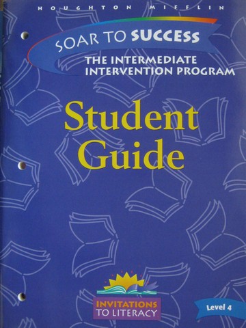 (image for) Invitations to Literacy 4 Soar to Success Student Guide (P)
