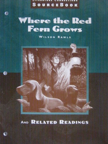 (image for) Literature Connections Sourcebook Where the Red Fern Grows (P)