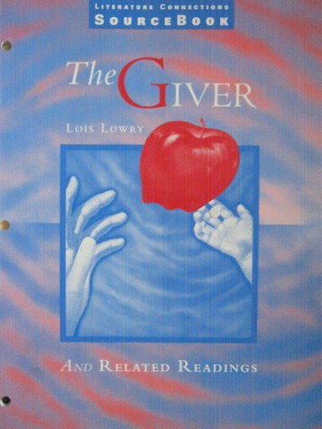 (image for) Literature Connections Sourcebook The Giver & Related (P)