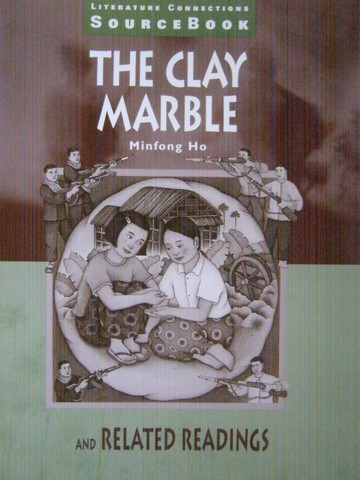 (image for) Literature Connections Sourcebook The Clay Marble & Related (P)