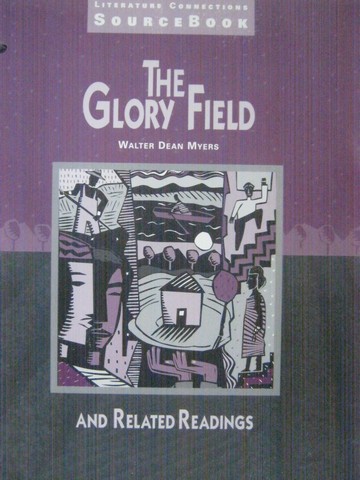(image for) Literature Connections Sourcebook The Glory Field & Related (P)