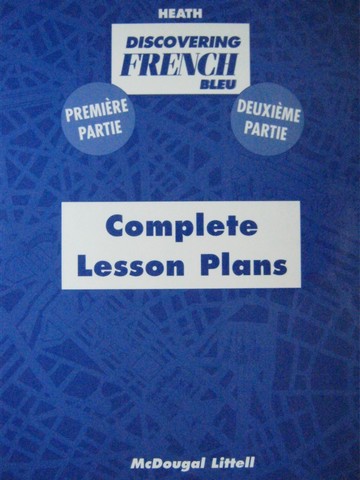 (image for) Discovering French Bleu Complete Lesson Plans (P)