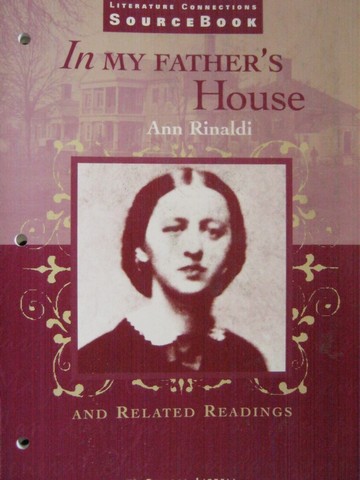 (image for) Literature Connections Sourcebook In My Father's House (P)