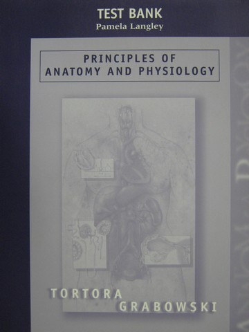 (image for) Principles of Anatomy & Physiology 9e Test Bank (P) by Langley