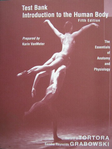 (image for) Introduction to the Human Body 5e Test Bank (P) by VanMeter