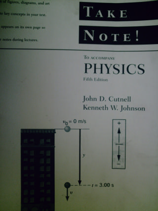 (image for) Physics 5th Edition Take Note! (P) by Cutnell & Johnson
