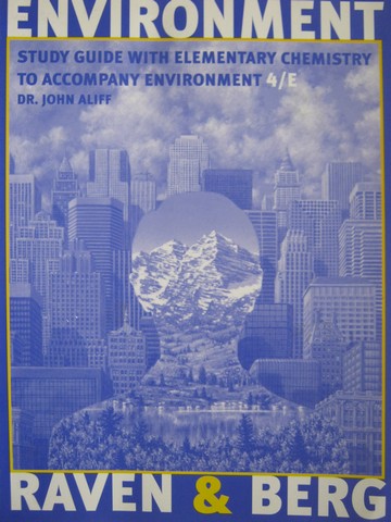 (image for) Raven & Berg Environment 4th Edition Study Guide (P) by Aliff