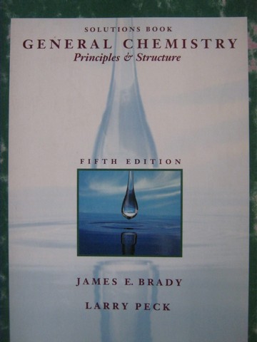 (image for) General Chemistry 5th Edition Solutions Book (P) by Brady & Peck