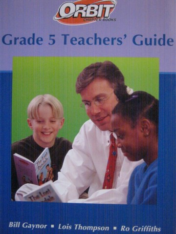 (image for) Orbit Chapter Books 5 TG (TE)(Spiral) by Gaynor, Thompson,