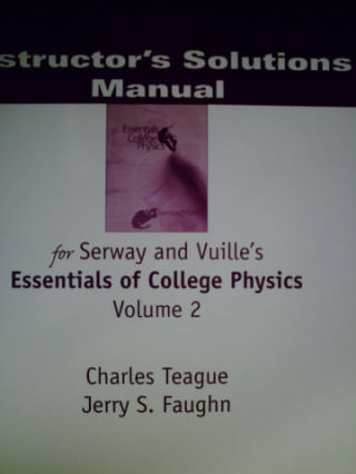 (image for) Essentials of College Physics ISM Volume 2 (TE)(P) by Teague,
