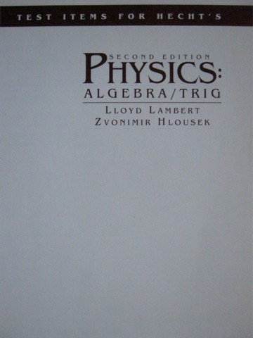 (image for) Physics Algebra/Trig 2nd Edition Test Items (P) by Lambert,