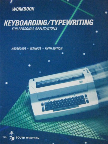 (image for) Keyboarding Typewriting 5th Edition Workbook (P) by Haggblade,