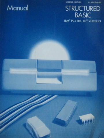 (image for) Structured BASIC IBM PC/TRS-80 Version 2nd Edition Manual (P)