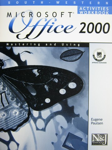 (image for) Mastering & Using Microsoft Office 2000 Activities Workbook (P)