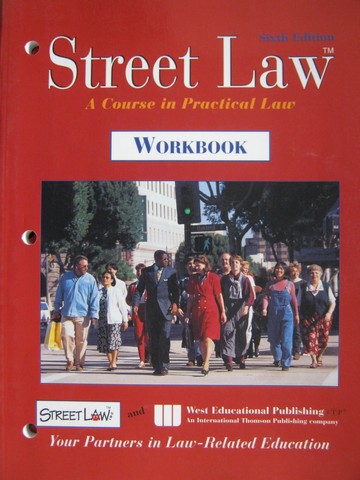 (image for) Street Law 6th Edition Workbook (P) by Arbetman, Fisher, O'Brien