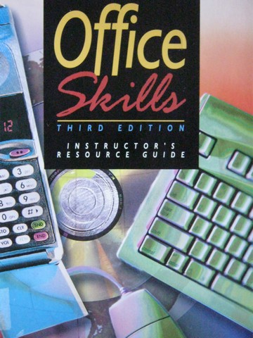 (image for) Office Skills 3rd Edition Instructor's Resource Guide (TE)(P)