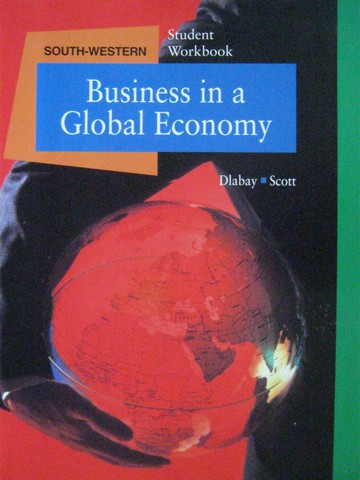(image for) Business in a Global Economy Student Workbook (P) by Dlabay,