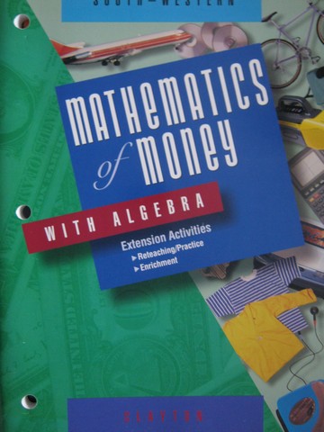 (image for) Mathematics of Money with Algebra Extension Activities (P)