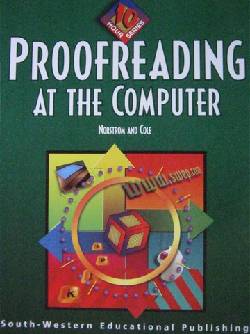 (image for) Proofreading at the Computer (P) by Norstrom & Cole