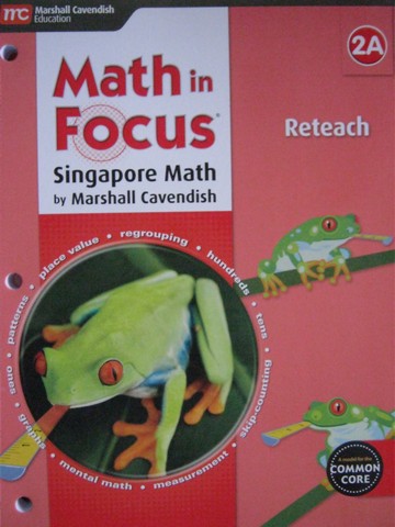 (image for) Math in Focus 2A Common Core Reteach (P) by Fong Ho Kheong