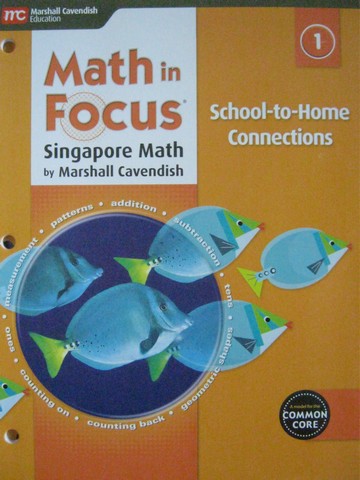 (image for) Math in Focus 1 Common Core School-to-Home Connections (P)