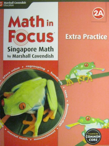 (image for) Math in Focus 2A Common Core Extra Practice (P) by Newaskar