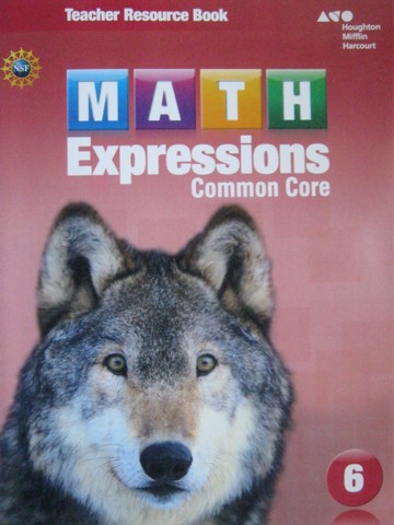(image for) Math Expressions Common Core 6 Teacher Resource Book (TE)(P)