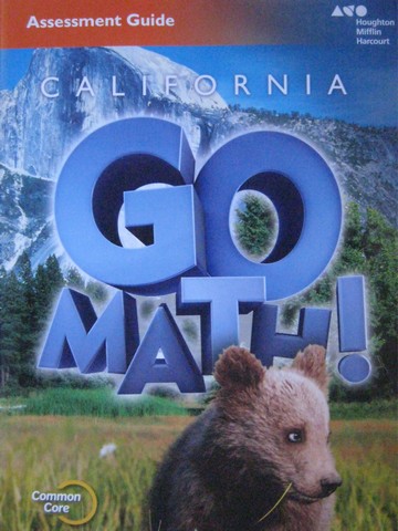 (image for) California Go Math! 2 Common Core Assessment Guide (CA)(P)