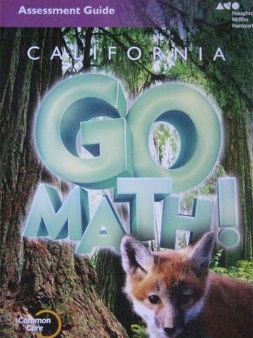 (image for) California Go Math! 3 Common Core Assessment Guide (CA)(P)