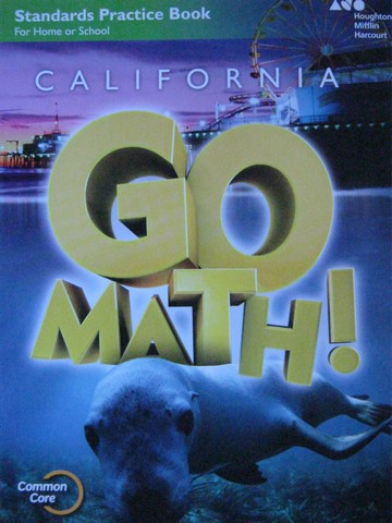 (image for) California Go Math! 1 Common Core Standards Practice Book (P)