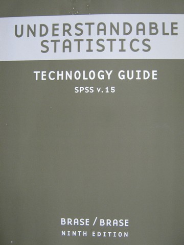 (image for) Understandable Statistics 9th Edition SPSS V. 15 Guide (P)