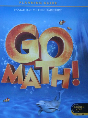 (image for) Go Math! K Common Core Planning Guide (P)