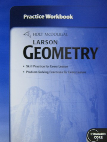 (image for) Larson Geometry Common Core Practice Workbook (P)