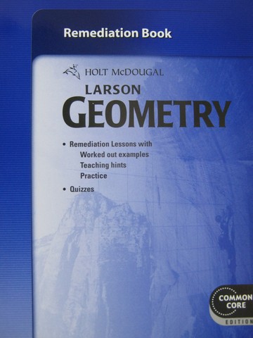 (image for) Larson Geometry Common Core Remediation Book (P)