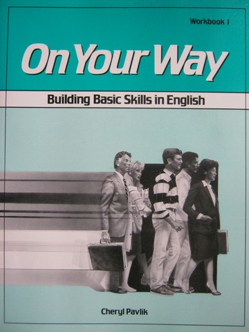 (image for) On Your Way 1 Workbook (P) by Cheryl Pavlik