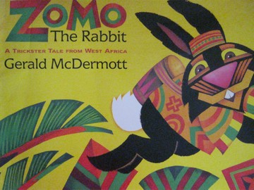 (image for) Zomo the Rabbit A Trickster Tale from West Africa (P)(Big)