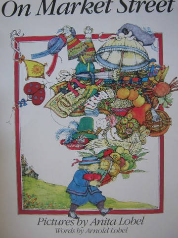 (image for) On Market Street (P)(Big) by Anita Lobel & Arnold Lobel